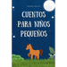 Cuentos para niños pequeños