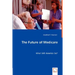 The Future of Medicare