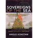Sovereigns of the Sea: The Quest to Build the Perfect Renaissance Battleship