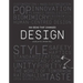 100 Ideas That Changed Design