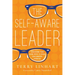 The Self-Aware Leader: Discovering Your Blind Spots to Reach Your Ministry Potential