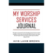 My Worship Services Journal