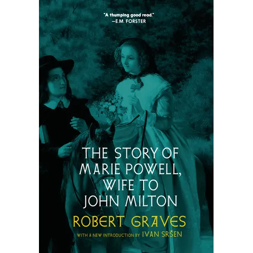 The Story of Marie Powell, Wife to John Milton