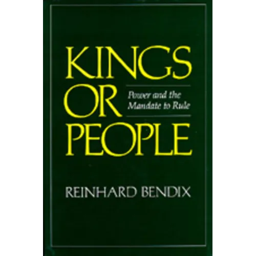 Kings or People: Power and the Mandate to Rule