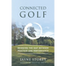Connected Golf: Bridging the Gap Between Practice and Performance