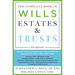 The Complete Book of Wills, Estates & Trusts (4th Edition): Advice That Can Save You Thousands of Dollars in Legal Fees and Taxes