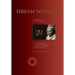 Dream Wisdom: A contemporary guide to unlocking profound body-mind existential horizons based on Tarab Tulku's insights