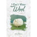I Can't Wear Wool