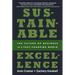 Sustainable Excellence: The Future of Business in a Fast-Changing World