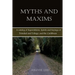 Myths and Maxims: A Catalog of Superstitions, Spirits and Sayings of Trinidad and Tobago, and the Caribbean