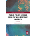 Public Policy Lessons from the AIDS Response in Africa