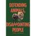 Defending Animals, Disappointing People: An Ecofeminist Approach