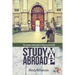Study Abroad Map: The complete student guide to college beyond the USA