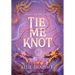Tie Me Knot