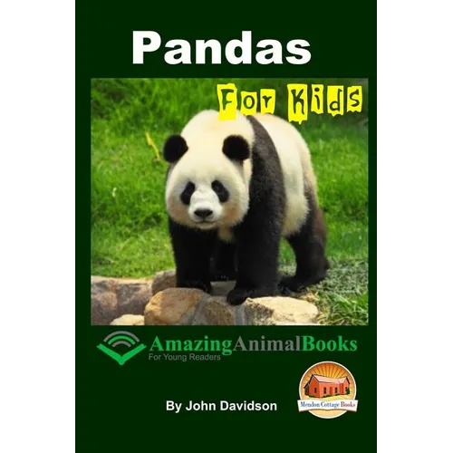 Pandas For Kids - Amazing Animal Books for Young Readers
