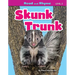 Skunk Trunk