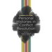 Evolution of a Field: Personal Histories in Conflict Resolution