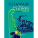 Delaware from Railways to Freeways
