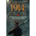 John Buchan's 1914: the War in the West-the First Months of the First World War on the Western Front-June to December 1914