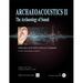 Archaeoacoustics II: Publication of proceedings from the second international conference on the Archaeology of Sound