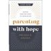Parenting with Hope Study Guide: Raising Teens for Christ in a Secular Age