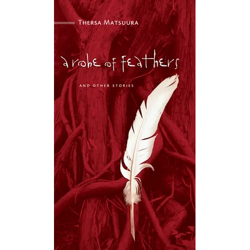 A Robe of Feathers: And Other Stories