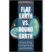 Flat Earth vs. Round Earth: Unpacking Conspiracies and Beliefs