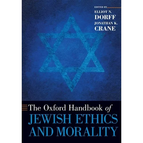 Oxford Handbook of Jewish Ethics and Morality