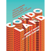 Condoland: The Planning, Design, and Development of Toronto's Cityplace