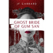 Ghost Bride of Gum San