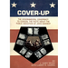 Cover-Up: The Governmental Conspiracy To Conceal the Facts About the Public Execution of John Kennedy