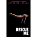 Rescue Me: A Powerful Memoir by an Olympian
