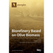 Biorefinery Based on Olive Biomass
