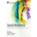 Social Resilience: Critical Responses to Challenges and Change