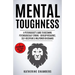 Mental Toughness: A Psychologist