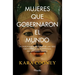 Mujeres Que Gobernaron El Mundo