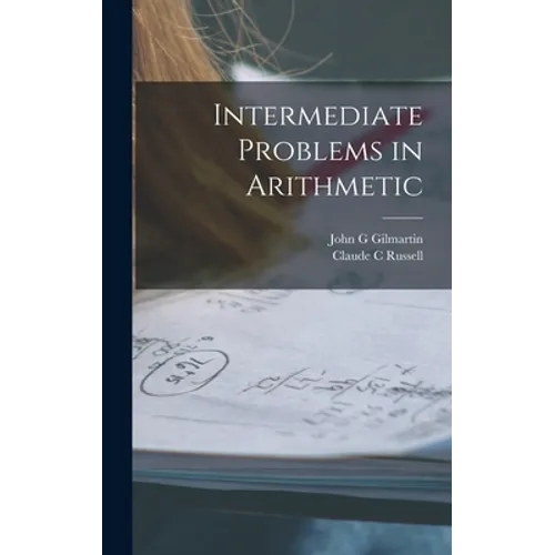 Intermediate Problems in Arithmetic