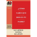 ¿Cómo Sabes que Dios es Tu Padre? / How Do You Know God's Your Father (40M Study)