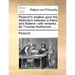Plutarch's Treatise Upon the Distinction Between a Friend and Flatterer: With Remarks. by Thomas Northmore, ...