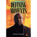 Defining Moments