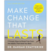 Make Change That Lasts (Color Illustrations): 9 Simple Ways to Break Free from the Habits That Hold You Back