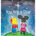 You Are A Star
