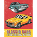 Classic Cars Coloring Book: Cool Cars and Vehicle Coloring Book For Boys and Adults