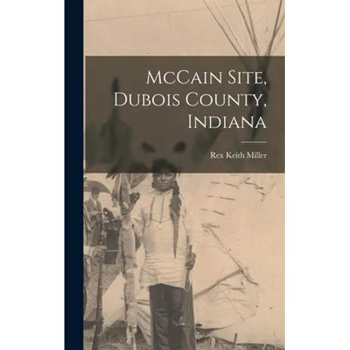 McCain Site, Dubois County, Indiana
