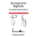 Bunyips and Bigfoots: Up-dated second edition