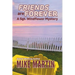 Friends are Forever: The Sgt. Windflower Mystery Series Book 16