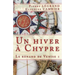 Un hiver à Chypre
