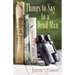 Things to Say to a Dead Man: Poems at the End of a Marriage and After