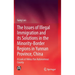 The Issues of Illegal Immigration and Its Solutions in the Minority-Border Regions in Yunnan Province, China: A Look at Hekou Yao Autonomous County