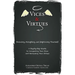 Vices and Virtues: Knowing, Accepting and Improving Yourself